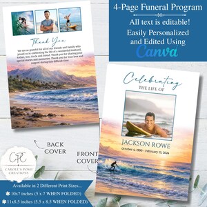 May include: A funeral program with a beach scene on the front and back covers. The front cover features a photo of a man on a surfboard, with the text "Celebrating the Life of Jackson Rowe." The program is 10x7 inches (5x7 when folded).