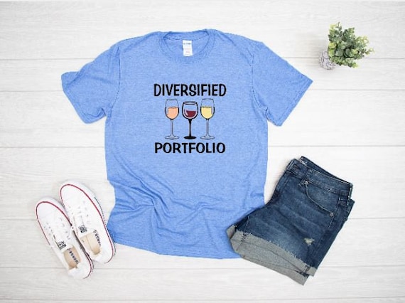 Diversified Portfolio WINE T-shirt, Wine lover gift