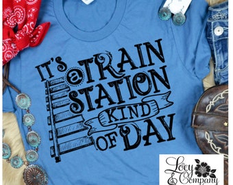 It’s a TRAIN STATION kinda day. Sarcasm, Fun T-shirt