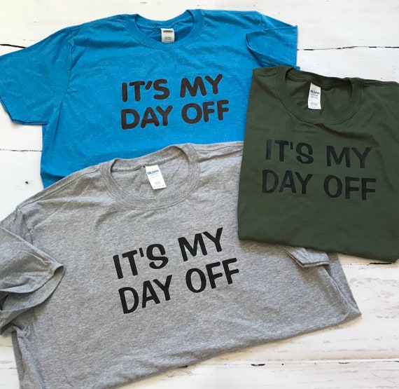 It’s My Day Off, Fun T-shirt