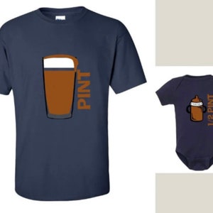 PINT & Half Pint Men's/Womens DAD Beer T-shirt and Infant Bodysuit Matching Family Shirts image 9