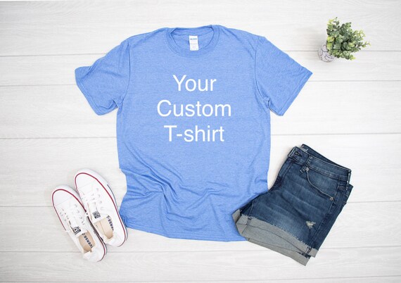 Your CUSTOM T-shirt, personalized, name/message
