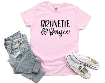 BRUNETTE & BOUJEE, Fun, ladies shirt