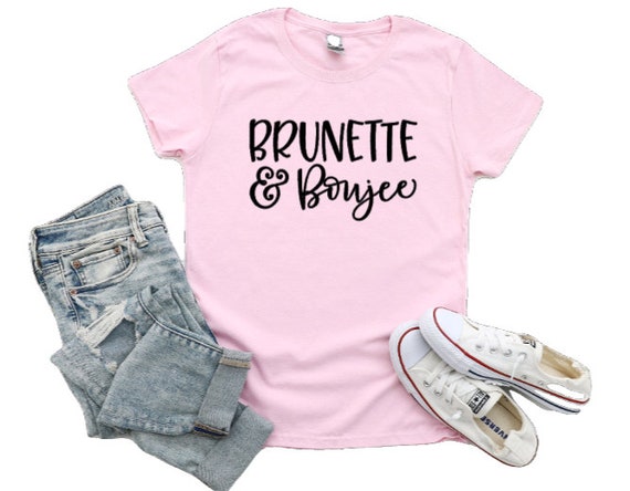 BRUNETTE & BOUJEE, Fun, ladies shirt