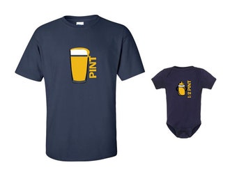 PINT & Half Pint Men's/Womens DAD Beer T-shirt and Infant Bodysuit - Matching Family Shirts