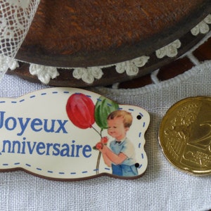 Bouton en Bois Joyeux anniversaire garçon