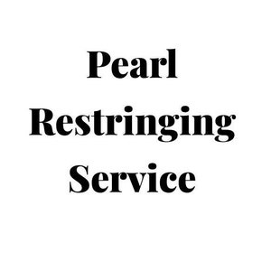 Pearl Stringing Service - Necklaces or Bracelets