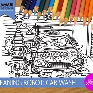 Cleaning Robots: Car Wash - Hand Drawn Printable Coloring Sheet - Kids Coloring Page - Instant Download - Printable