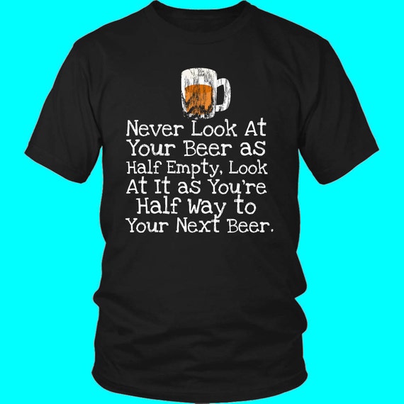 Funny Beer TShirt Funny Beer Shirts Funny Beer Gifts Beer Etsy