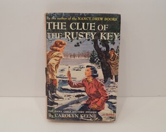 Vintage Dana Girls Mystery Stories The Clue of the Rusty Key #11 Carolyn Keene Hardbound Copywright 1942
