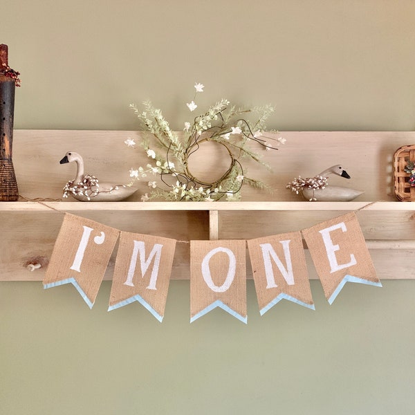 I'm One Birthday Banner, First Birthday Burlap Banner, I Am One Banner, I am 1 Burlap Banner, 1st Birthday Banner, high chair banner