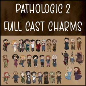 Puede incluir: Ilustración de Pathologic 2 Full Cast Charms. La imagen presenta una colección de amuletos de personajes de dibujos animados, cada uno con atuendos y expresiones únicas. El fondo es de color marrón oscuro con el texto "PATHOLOGIC 2 FULL CAST CHARMS" en blanco.