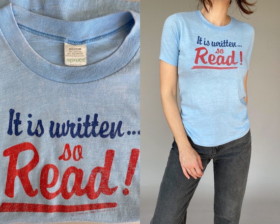 Vintage "It is written... so READ!" TEE | 70s 80s