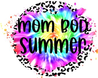 Mom Bod Summer Sublimation Design Download