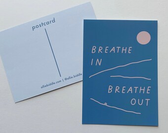 Breathe In Breathe Out Postcard