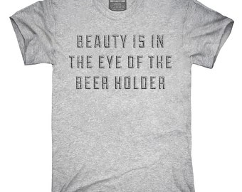 Beer Holder T-Shirt, Hoodie, Tank Top, Gifts
