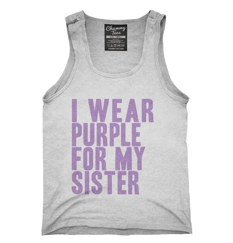 I Wear Purple For My Sister Awareness Support T-Shirt Hoodie | Etsy