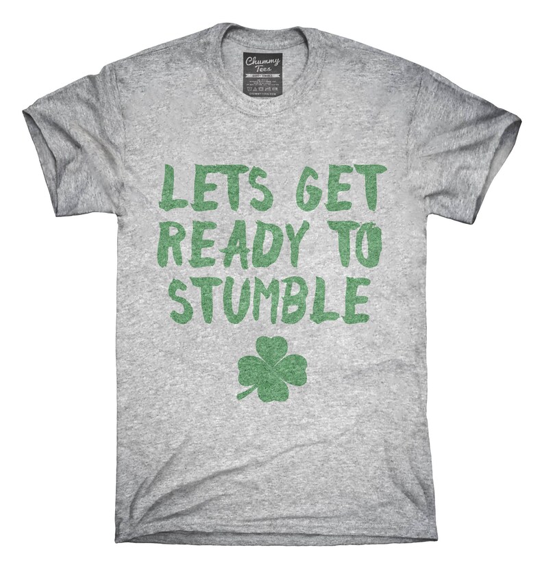 Lets Get Ready to Stumble Funny St Patrick's Day T-Shirt | Etsy