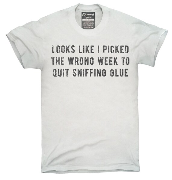 Southamptonacademy Org Look Like I Picked The Wrong Week To Quit Sniffing Glue Vintage Adult Hooded Sweatshirt Fashion Fashion Hoodies Sweatshirts Southamptonacademy Org Look Like I Picked The Wrong Week To Quit Sniffing Glue Vintage Adult Hooded Sweatshirt Fashion Fashion Hoodies Sweatshirts