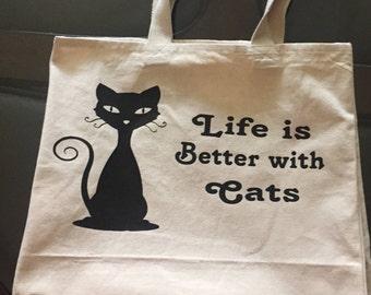 Life is Better with Cats -Tote Bag  100% Organic Cotton