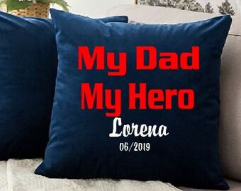 Fathers Day Gift, My Dad My Hero Blue Pillow Case (18x18")