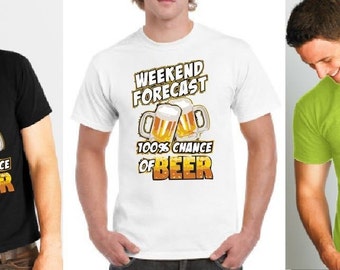 Weekend Forecast T-Shirt - Gifts for Dad, Family Reunion, Gift for Friends, Gifts for Him