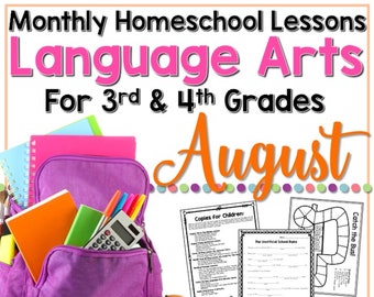 August Homeschool Lessons for 3rd and 4th Grades Language Arts