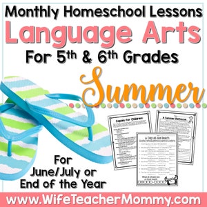 Summer Homeschool Lessons for 5th and 6th Grades Language Arts