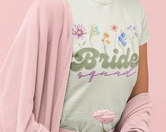 Wildflower Bride Squad T-Shirt: Retro Bachelorette Party Tee