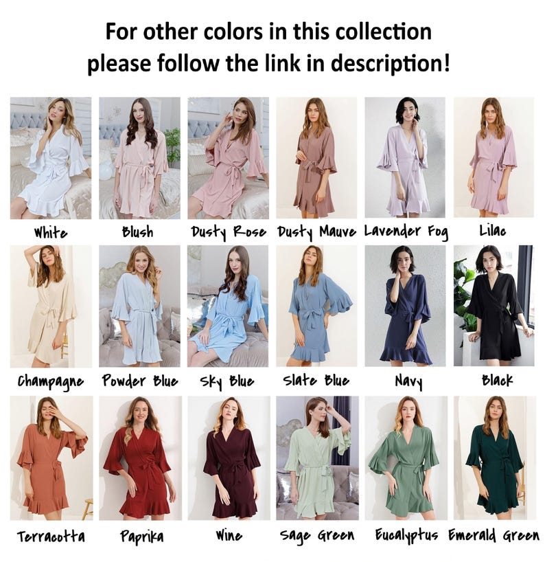 May include: A collection of women's robes in various colors, including white, blush, dusty rose, and black. Each robe features a wrap design with a tie closure and ruffled sleeves. The text in the image says "For other colors in this collection please follow the link in description!"