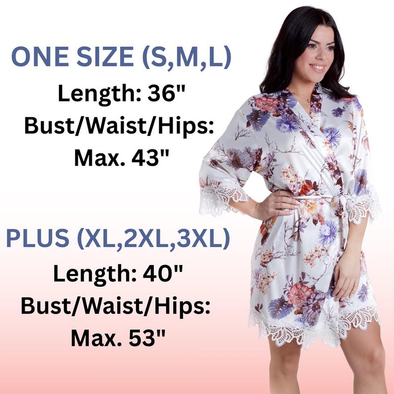 May include: A white satin robe featuring a floral print in shades of purple, orange, and brown, with white lace trim on the sleeves and hem. Text displays sizing: One Size (S, M, L) length 36 inches, max 43 inches; Plus (XL, 2XL, 3XL) length 40 inches, max 53 inches.