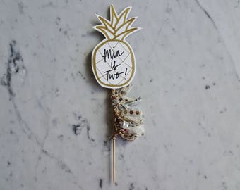 Pineapple Cake Topper / Gold Modern Calligraphy / Custom Hand Lettered / Gold / Mini Tassels / First Birthday / Tropical / Tropicana / Fruit