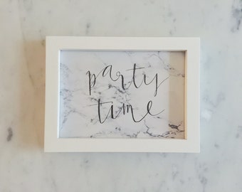 Custom Ink Calligraphy Home Decor / Includes Frame / Marble Print Paper / Modern Calligraphy / Party Time / Writing / Party / Home / Minimal