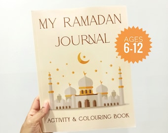 My Ramadan Journal - Ramadan Colouring & Activity Book - Ages 6-12 - 60+ pages - 8.5x11 - Coloring, Daily Tracker, Word Searches, Mazes