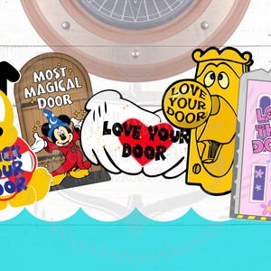 May include: Five different door signs featuring Disney characters. The signs are all colorful and feature different text, including "I Lick Your Door", "Most Magical Door", "Love Your Door", and "Love This Door".