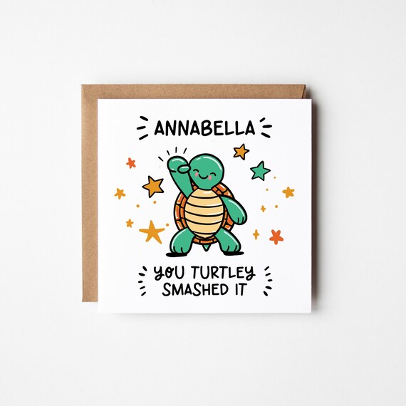 You Smashed It Card • Personalised Congratulations Card • End of Year Card • Cute Turtley Smashed It Congratulations Card •