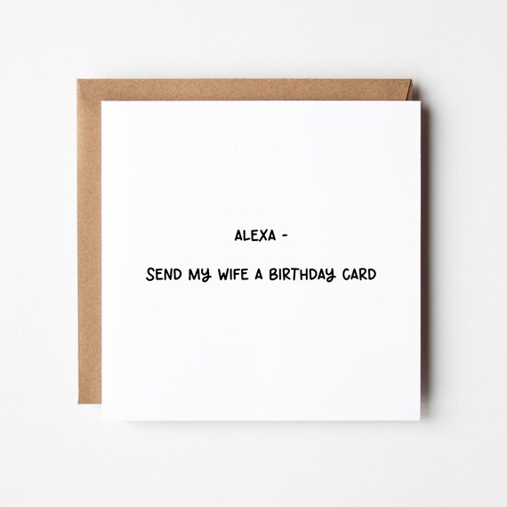 Funny Wife Birthday Card • Personalised Birthday Card For Wife • Happy Birthday Wife • Alexa Amazon Wife Card  •