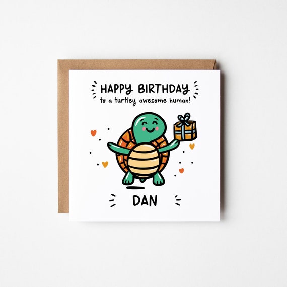 Turtley Awesome Human Birthday Card • Personalised Birthday Card • Funny Turtle Card • Birthday Card for Him