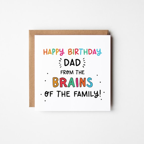Birthday Card For Dad From The Brains • Funny Birthday Card For Dad • Dad Birthday Card