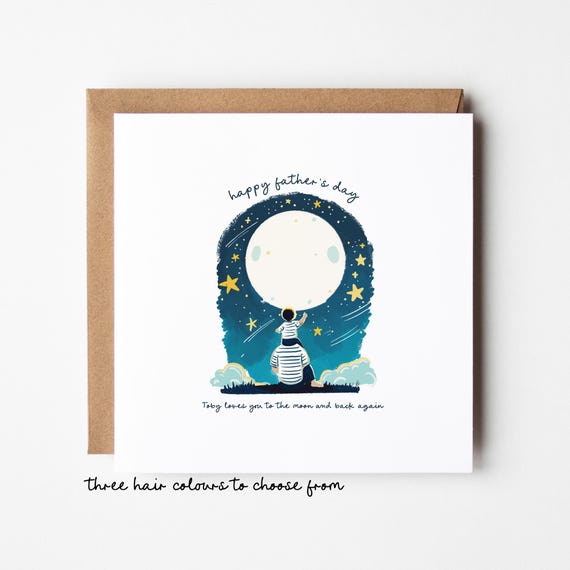 Happy Father's Day Card • Love You to The Moon and Back Birthday Card For Daddy • Cute Personalised Card For Daddy from Son •