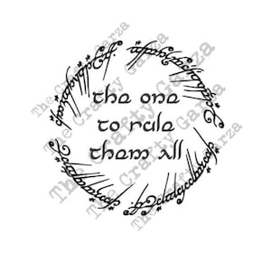 May include: Black and white illustration of the One Ring from The Lord of the Rings. The inscription reads "One Ring to rule them all, One Ring to find them, One Ring to bring them all and in the darkness bind them."