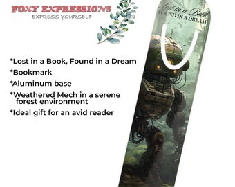 Lost in a Book, Found in a Dream - Bookmark - Aluminum base -Weathered robot in a serene forest environment - Ideal gift for an avid reader