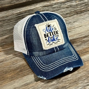 Life is Better at the Lake Denim Hat