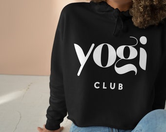 Yogi club Crop Hoodie, women yoga gear, cropped women hoodie, black, white font, relaxed fit, soft fleece cropped hoodie, yoga clothing