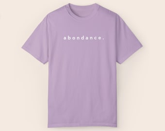 Abundance Unisex Namaste T-Shirt, motivierendes Zitat, 100 % Baumwolle, lila T-Shirt, grünes Pfeffer-T-Shirt, minimalistisches Zitat, Yogi-Club