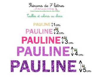 Appliqué thermocollant prénom pailleté personnalisable de 7 lettres (PAULINE, exemple proposé) en tissus pailletés (coloris au choix)