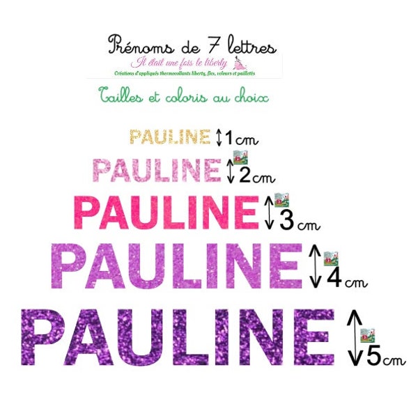 Appliqué thermocollant prénom pailleté personnalisable de 7 lettres (PAULINE, exemple proposé) en tissus pailletés (coloris au choix)