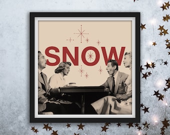 Snow Vintage White Christmas Quote Digital Print