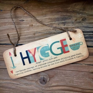 Hygge -  Rustic Wooden Sign