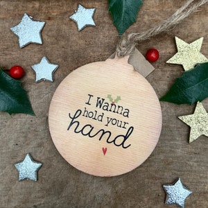 I wanna hold your hand THE BEATLES Wooden Christmas Bauble